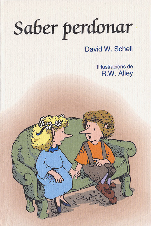 Saber perdonar, de Schell, David. W. | portada del libro