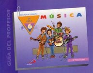 MUSICA 6º Primaria (Pilar Escudero)-Gu¡a Profesor, de Mª PILAR ESCUDERO GARCIA | portada del libro