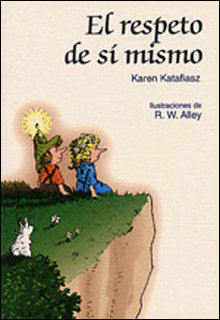 El respeto de si mismo, de Katafiasz, Karen | portada del libro