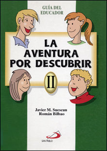 La aventura por descubrir 2. Guía del educador, de Suescun, J.M. | portada del libro