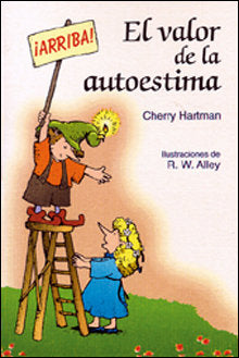 El valor de la autoestima, de Hartman, Cherry | portada del libro