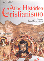 Atlas histórico del cristianismo, de Due, Andrea | portada del libro