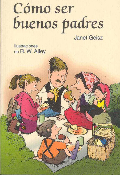Como ser buenos padres, de Geisz, Janet | portada del libro