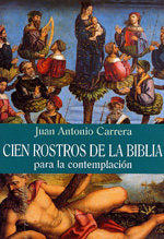 Cien rostros de la Biblia, de Carrera Páramo, Juan Antonio | portada del libro