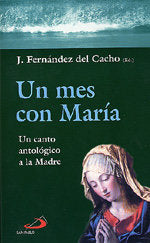 UN MES CON MARIA, de FERNANDEZ DEL CACHO, JOSE | portada del libro