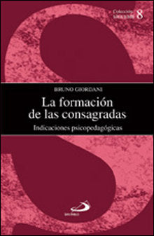 LA FORMACION DE LAS CONSAGRADAS, de GIORDANI, BRUNO | portada del libro