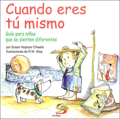 Cuando eres tú mismo, de Heyboer O'keefe, Susan | portada del libro