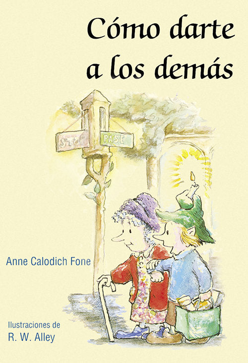 Cómo darte a los demás, de Calodich Fone, Anne | portada del libro
