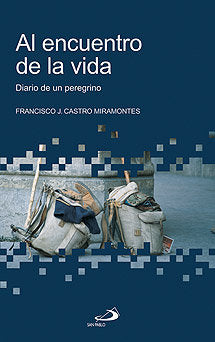 Al encuentro de la vida, de Castro Miramontes, Francisco | portada del libro