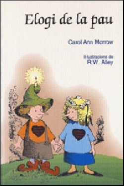 Elogi de la pau, de Morrow, Carol Ann | portada del libro