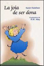 La joia de ser dona, de Katafiasz, Karen | portada del libro