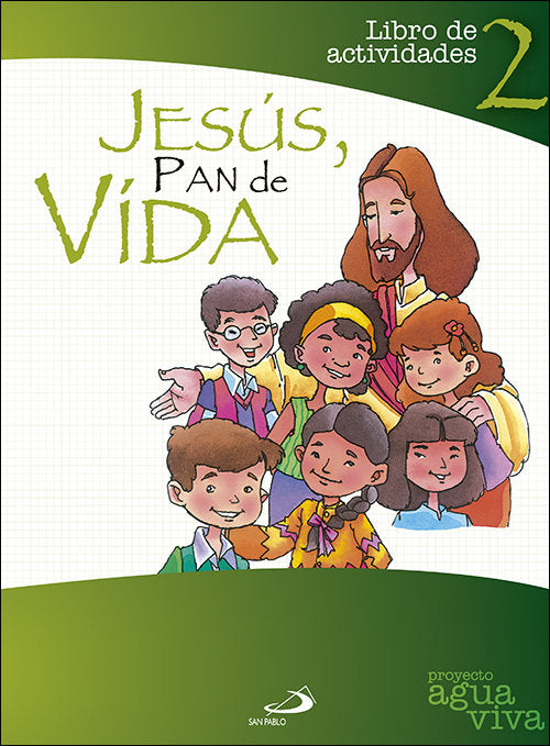 Jesús, Pan de vida. Libro de actividades, de Burgos Goñi, Juan Carlos | portada del libro