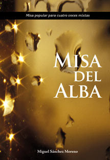 MISA DEL ALBA, de MIGUEL SANCHEZ MORENO | portada del libro