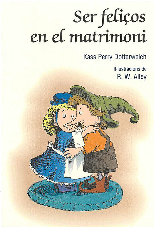 Ser feliços en el matrimoni, de Dotterweich, Kass Perry | portada del libro