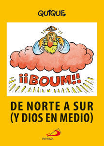 DE NORTE A SUR Y DIOS EN MEDIO, de QUIQUE | portada del libro