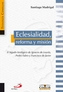 Eclesialidad, reforma y misión, de MADRIGAL TERRAZAS, SANTIAGO | portada del libro