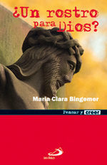 UN ROSTRO PARA DIOS?, de BINGEMER, MARIA CLARA LUCCHETTI | portada del libro