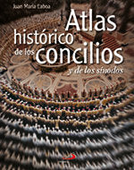 Atlas histórico de los concilios y de los sínodos, de Laboa, Juan María | portada del libro
