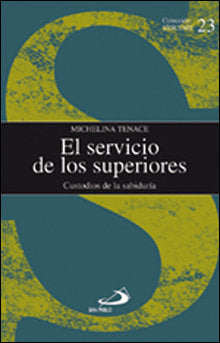 El servicio de los superiores, de TENACE, MICHELINA | portada del libro