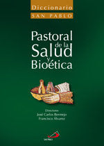 Diccionario de pastoral de la salud y bioética, de Bermejo, José Carlos | portada del libro