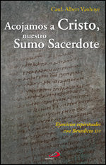 Acojamos a Cristo, nuestro sumo sacerdote, de Vanhoye | portada del libro