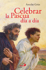 Celebrar la pascua dia a dia, de Grun | portada del libro