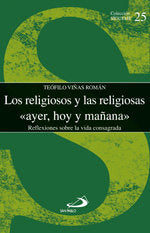 Los religiosos y las religiosas ayer, hoy y mañana, de VIÑAS ROMAN, TEOFILO | portada del libro