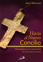 Hacia el nuevo Concilio, de MONSERRAT PUCHALES, JAVIER | portada del libro