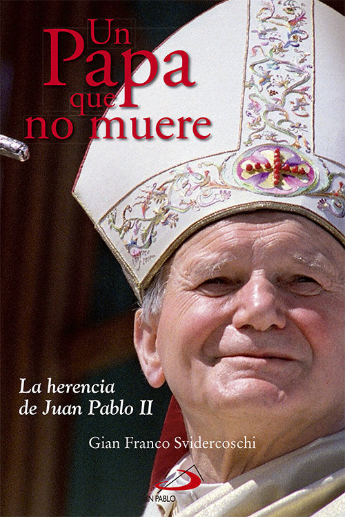 Un papa que no muere, de GIAN FRANCO SVIDERCOSCHI | portada del libro