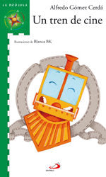 Un tren de cine, de Gómez Cerdá, Alfredo | portada del libro