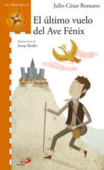 El último vuelo del ave Fénix, de Romano Blázquez, Julio César | portada del libro