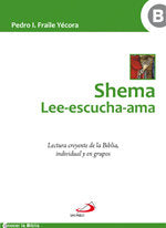 Shema lee-escucha-ama, de FRAILE YECORA, PEDRO IGNACIO | portada del libro