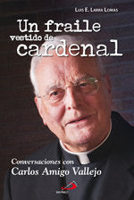 Un fraile vestido de cardenal, de Larra Lomas, Luis E. | portada del libro
