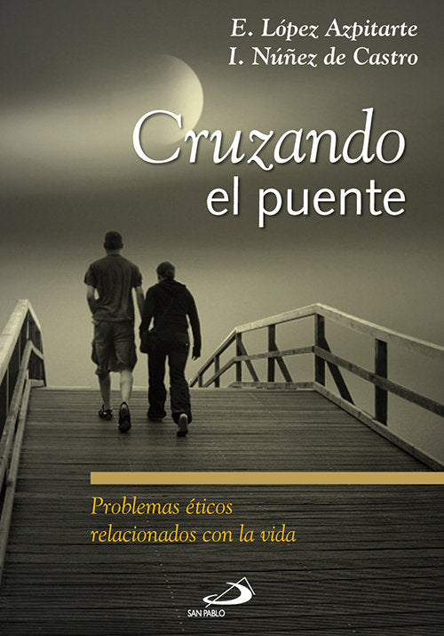 Cruzando el puente, de LOPEZ AZPITARTE, EDUARDO | portada del libro