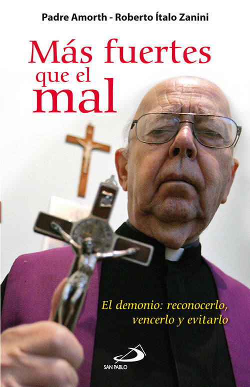 Más fuertes que el mal, de Amorth, Gabriele | portada del libro
