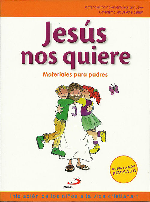 Jesús nos quiere. Iniciación de los niños a la vida cristiana, 1. Materiales para Padres, de Miguélez Miguélez, Vicente | por
