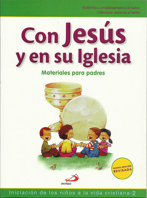 Con Jesús en su Iglesia. Iniciación de los niños a la vida cristiana, 2. Materiales para Padres, de Miguélez Miguélez, Vicent