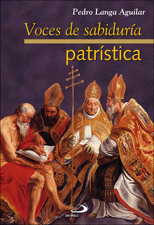 Voces de sabiduría patrística, de Langa Aguilar, Pedro | portada del libro