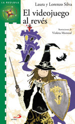 VIDEOJUEGO AL REVES,EL, de SILVA,LAURA | portada del libro