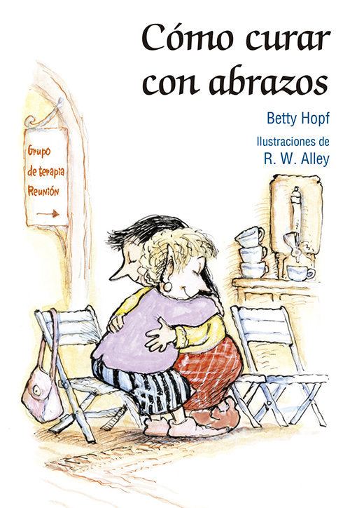 Cómo curar con abrazos, de Hopf, Betty | portada del libro
