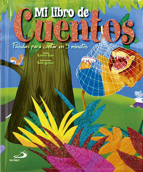 Mi libro de cuentos. Fábulas para contar en 5 minutos, de Cima, Ludovica | portada del libro