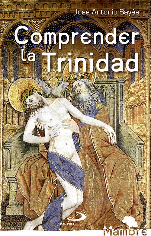 Comprender la Trinidad, de Sayés Bermejo | portada del libro