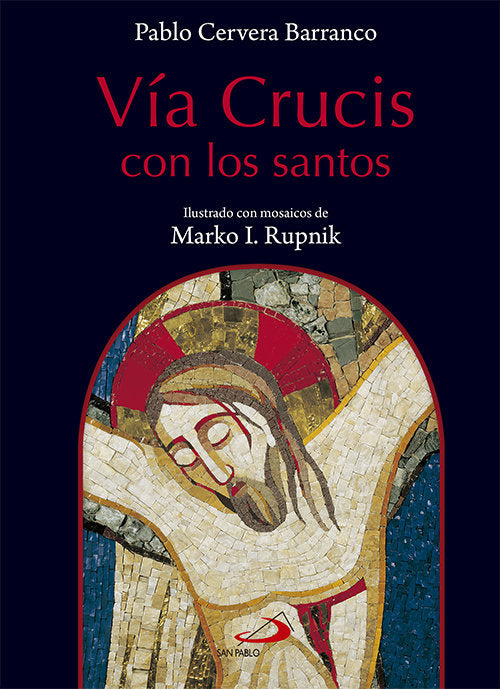 Vía crucis con los santos, de Cervera Barranco, Pablo | portada del libro