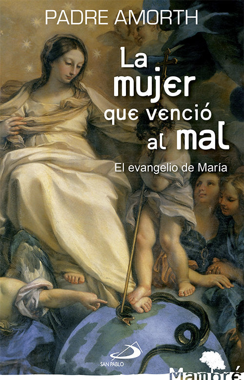 La mujer que venció al mal, de Amorth, Gabriele | portada del libro