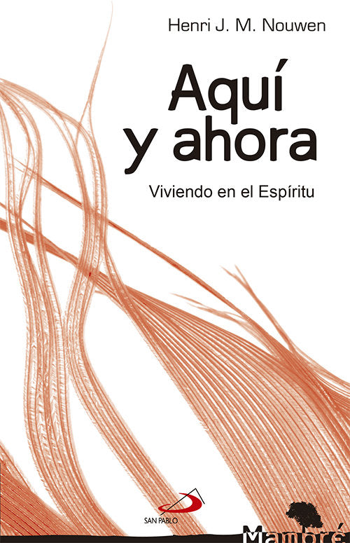 Aqu¡ y ahora, de NOUWEN, HENRI J. M. | portada del libro