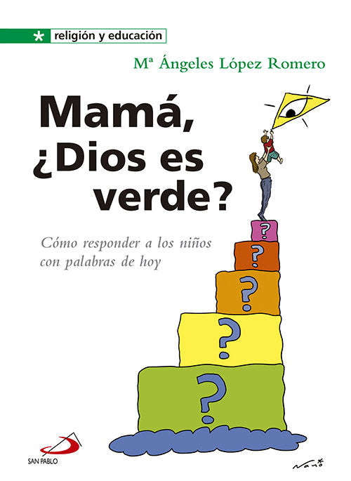 Mamá, ¿Dios es verde?, de López Romero, María Ángeles | portada del libro
