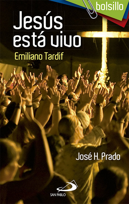 Jesús está vivo. Emiliano Tardif, de Prado Flores, José | portada del libro