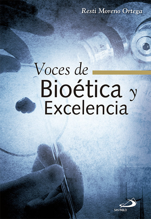 Voces de bioética y excelencia, de Moreno Ortega, Resti | portada del libro