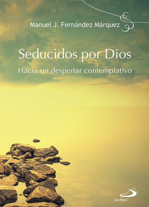 Seducidos por Dios, de Fernández Márquez, Manuel José | portada del libro
