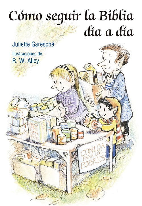 Cómo seguir la Biblia día a día, de Garesché, Juliette | portada del libro